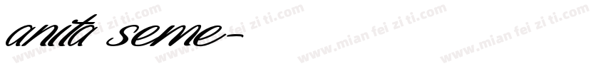 anita seme字体转换